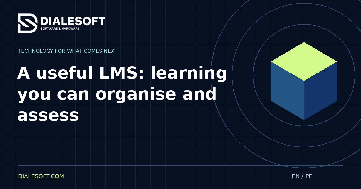 A useful LMS: learning you can organise and assess